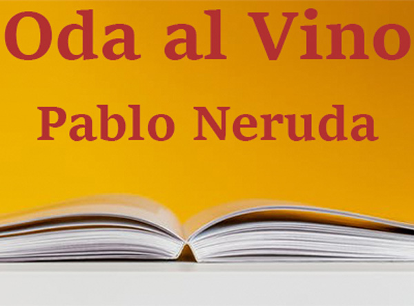 Oda al vino de Pablo Neruda